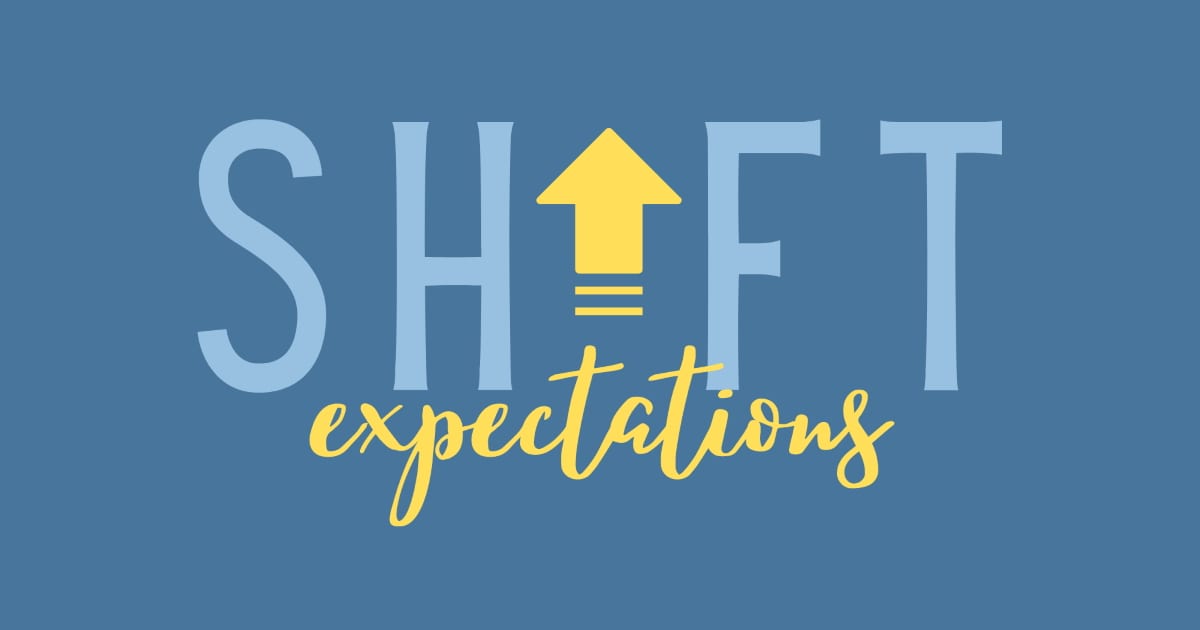 Shift Expectations worship series