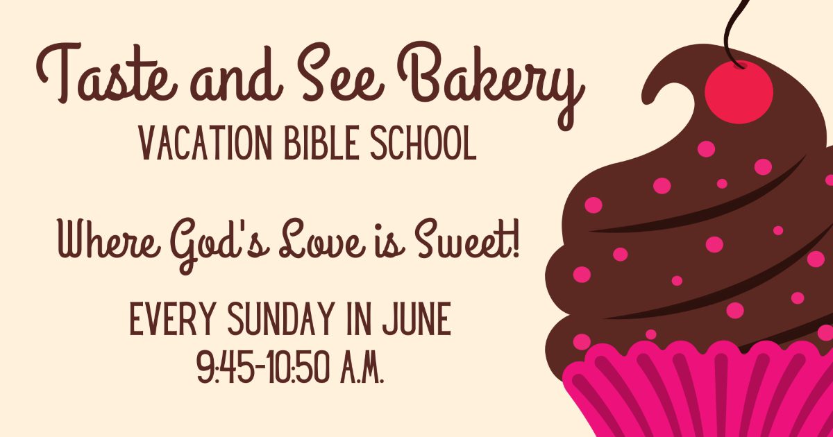 Taste and See Bakery Vacation Bible School