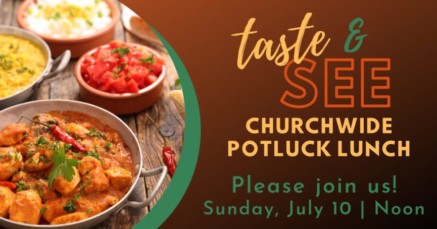 Taste and See churchwide potluck