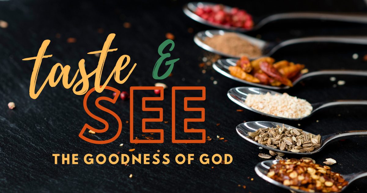 Taste and See Worship Series