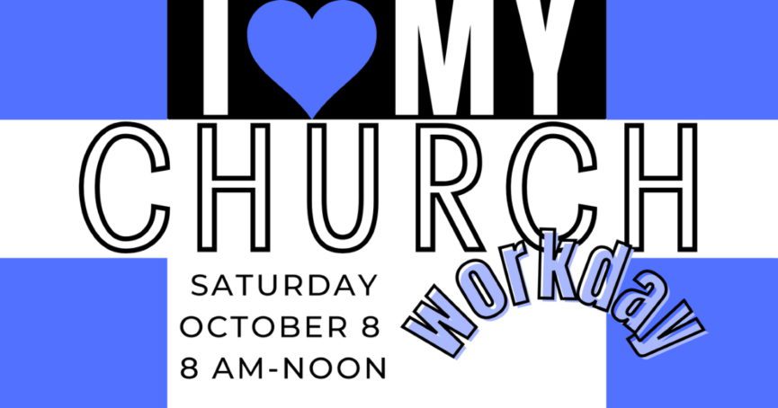 Church Workday October 8, 2022
